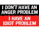 Anger Problem...