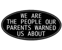 We Are The People...