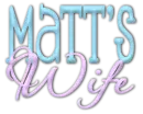 Matt's Wife