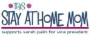 Stay At Home Mom for Sarah Palin V.P.
