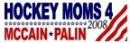 Hockey Moms for McCain and Palin 2008