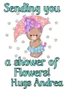 Sending you Flowers- Andrea