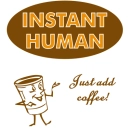 Just add Coffee!!!!
