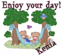 Enjoy your day- Kenia