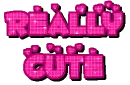 Really Cute! text