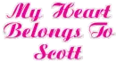 My Heart Belongs To Scott