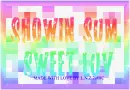 Showin Sweet Luv
