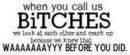 bitches