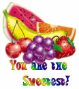 You are the sweetest