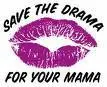 save the drama