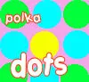 polka dots