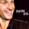 phycho grin