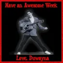 Have an Awesome Week