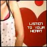 Listen to Your Heart