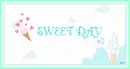 SWEET DAY