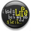 i had a life button