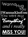 i miss you