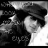 When You Look Me in the Eyes