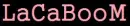 lacaboom