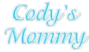 Cody's Mommy