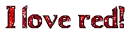I LOVE RED