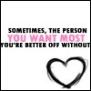 The person you want most