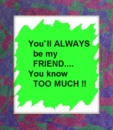 My Friend
