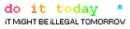 illegal tomorrow