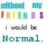 Without My Friends
