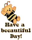 HAVE A BEEAUTIFUL DAY!