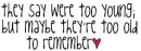 they say