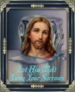 Let Him Melt Away Your Sorrows