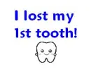 lost 1st tooth