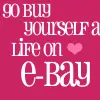 Go Buy Yourself a Life