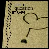 Don't Question My Love