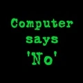 computer says no