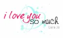 I Love You So Much