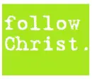Follow Christ
