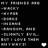 My Friends Are