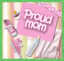 Proud Mom