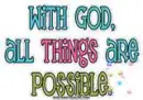With God,All Things Are Possible