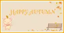 HAPPY AUTUMN