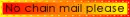 No chain mail please orange
