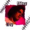 mikey way