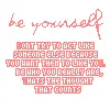 be you