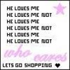 who cares lets go shopping