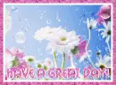 Have A Great Day!
