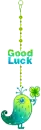 GOOD LUCK