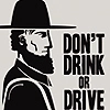 dont drink or drive