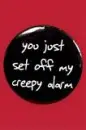 creepy alarm